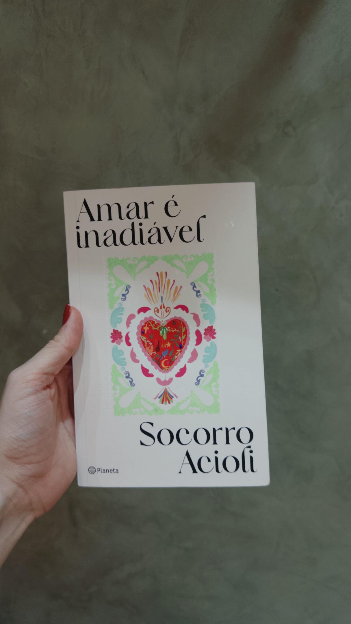 amar é inadiável, socorro acioli.