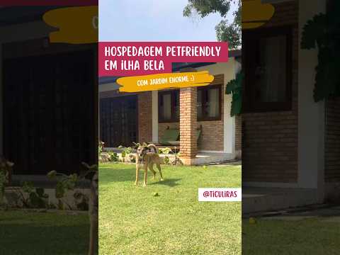 Hospedagem PetFriendly em Ilhabela
